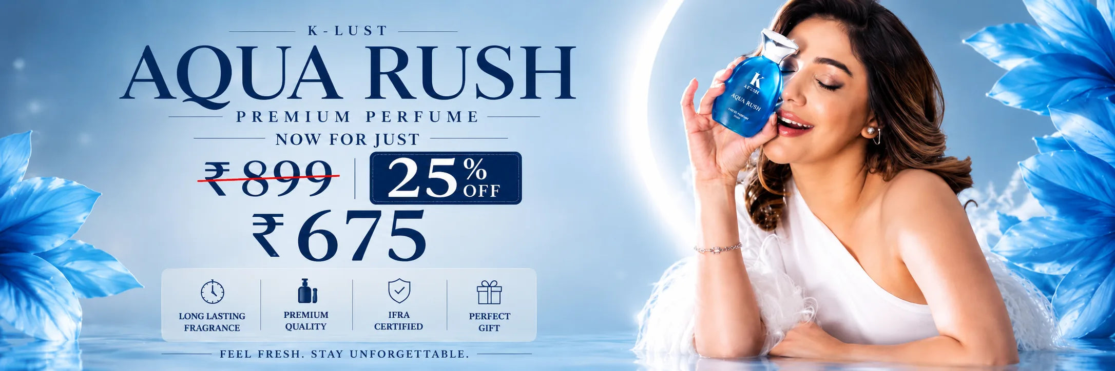 K-Lust Aqua Rush premium perfume — now ₹675, 25% off ₹899. Long lasting, IFRA certified.